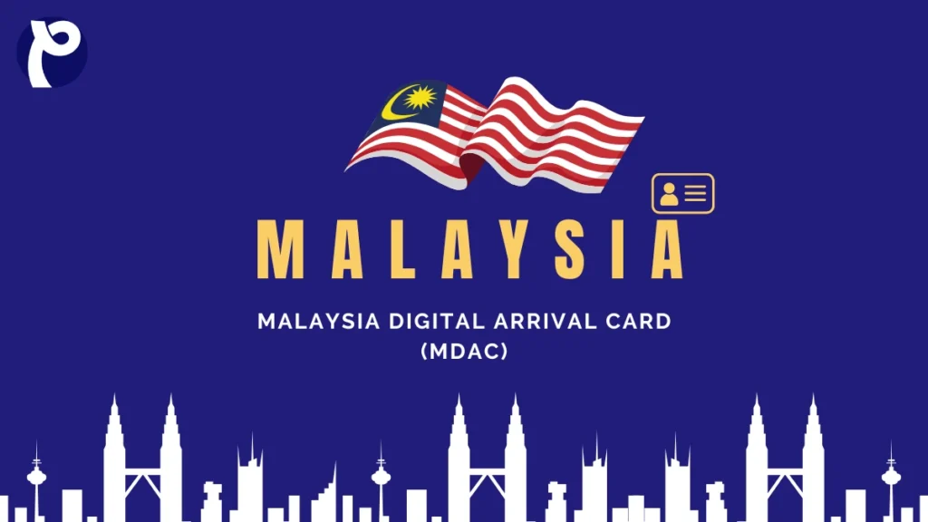 Malaysia Digital Arrival Card MDAC