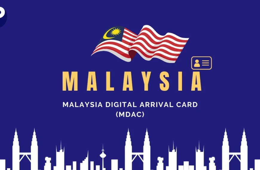 Malaysia Digital Arrival Card MDAC