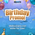 Free Entry to Aquaria KLCC During Your Birthday Month