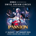 Swiss Dream Circus in KL 2025 – The Greatest Family Show You Cant Miss!