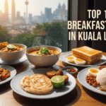 Top 10 Breakfast Spots in Kuala Lumpur