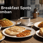 Top 3 Breakfast Spots in Seremban
