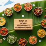 Top 10 Indian Restaurants in Seberang Perai