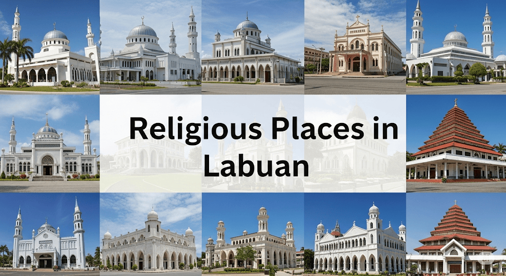 Top 10 Religious Places in Labuan