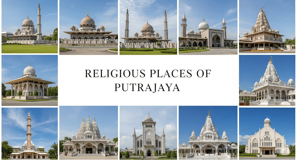 Top 10 Religious Places in Putrajaya