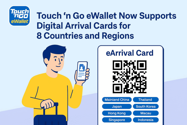 Touch ‘n Go eWallet Now Lets Malaysians Submit Digital Arrival Cards for 8 Countries
