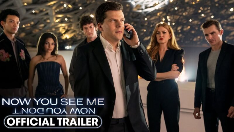 Now You See Me 2025: Now you Don't