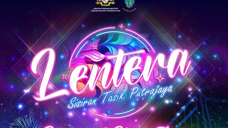 Lentera Putrajaya Malaysia 2025