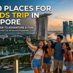 Top 10 Places for Friends Trip in Singapore