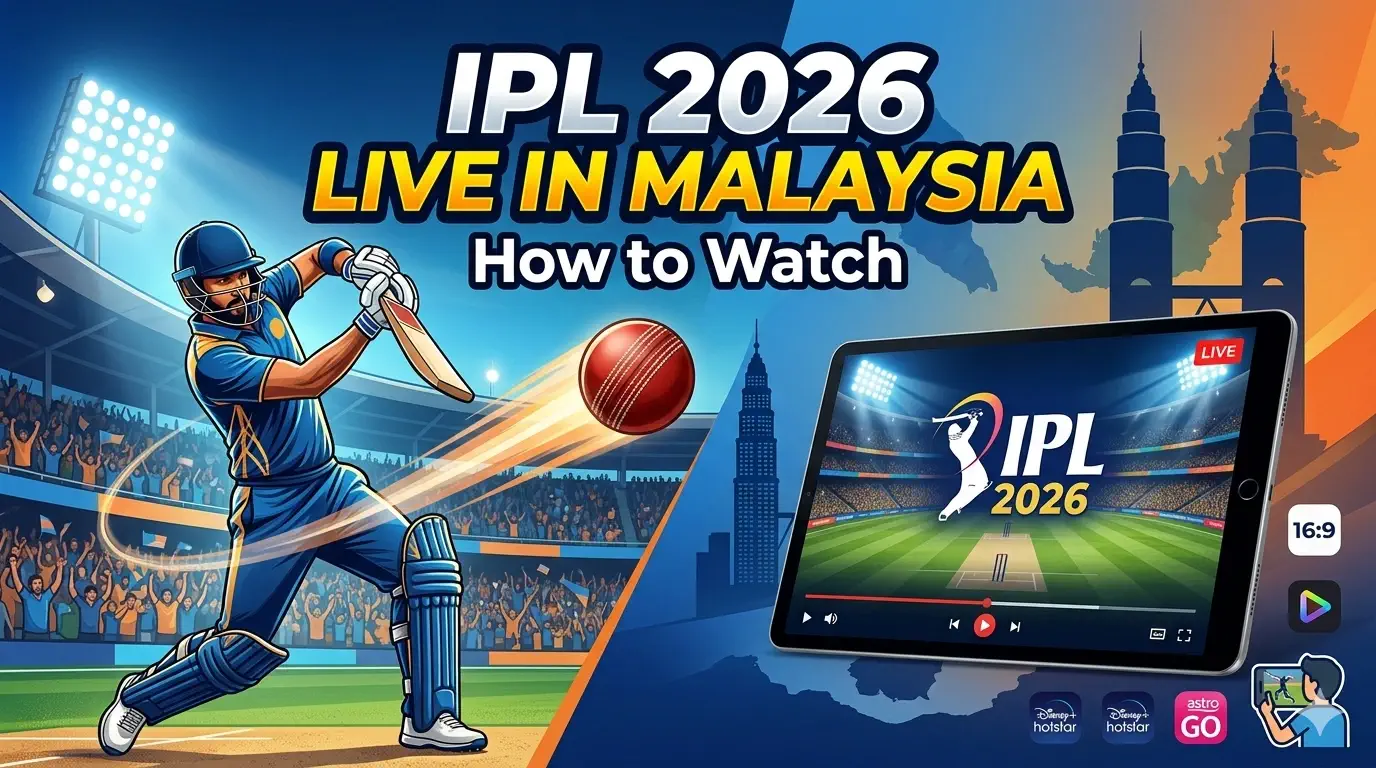 How to Watch IPL 2026 Live in Malaysia