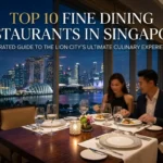 Top 10 Fine Dining Restaurants in Singapore