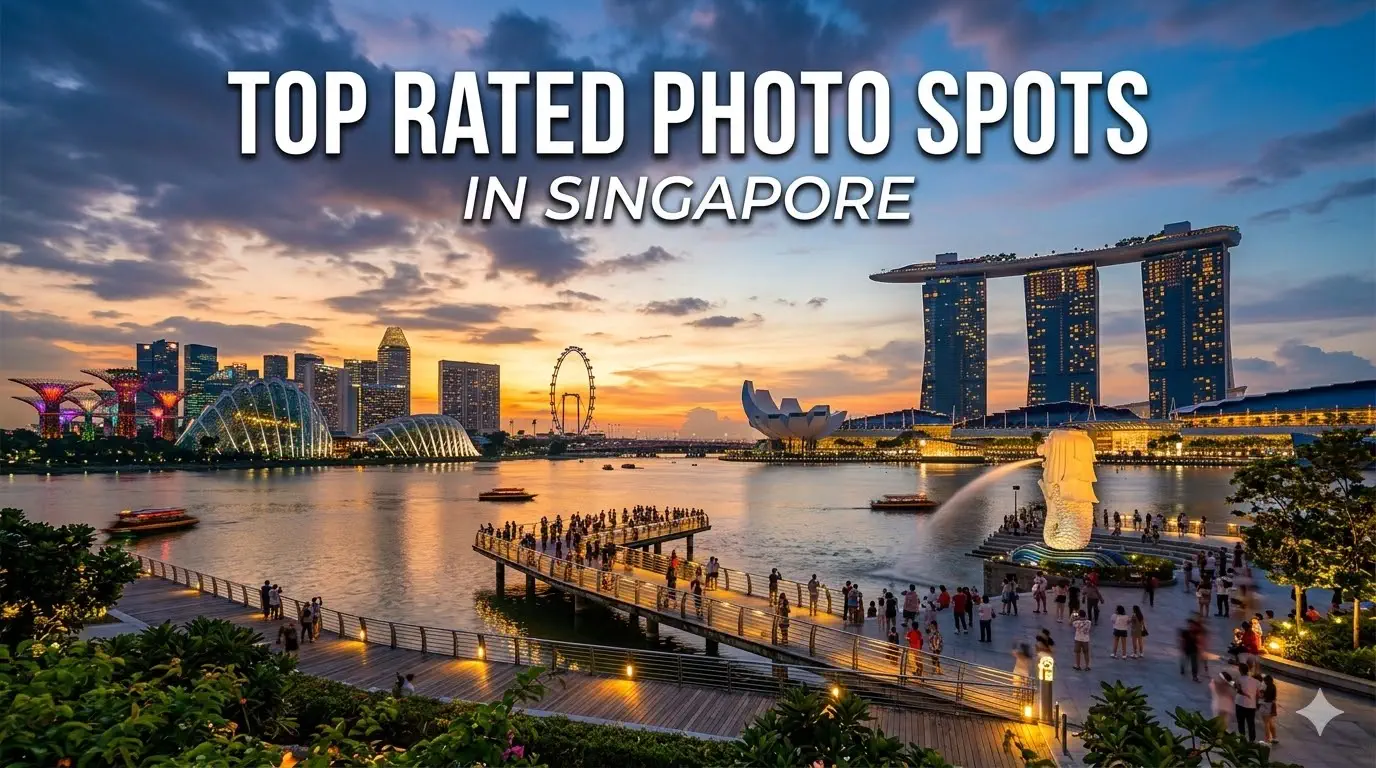 Top Rated Photo Spots in Singapore