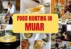 Food in Muar-A Food Lover’s Guide to the Best Local Eats