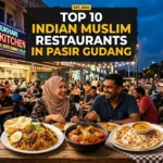 Top 10 Indian Muslim Restaurants in Pasir Gudang