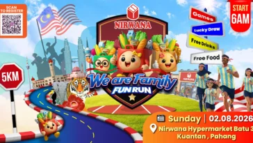 Nirwana Merdeka Fun Run 2026 (Kuantan) - We are Family
