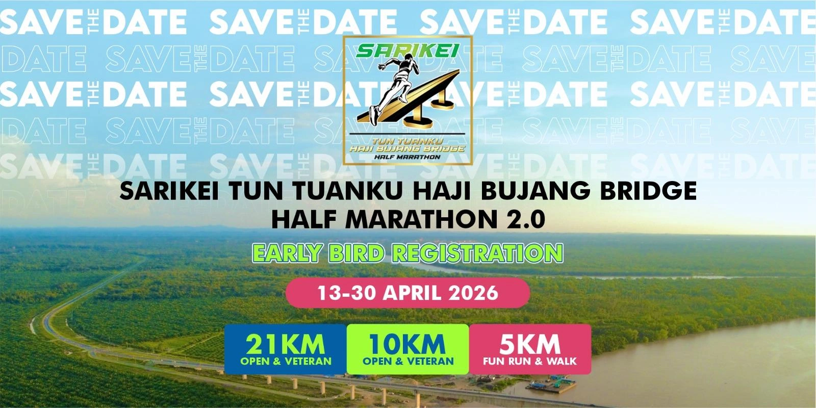 Sarikei Tun Tuanku Haji Bujang Bridge Half Marathon 2.0
