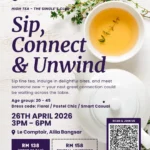 Sip, Connect & Unwind - High Tea - The Single's Club