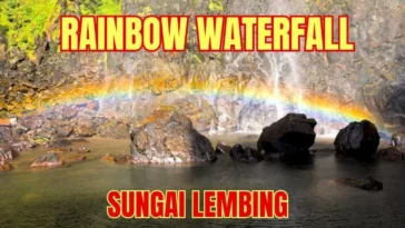 The Magical Sungai Lembing Rainbow Waterfall