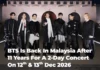 BTS Returns to Malaysia After 11 Years With Explosive Kuala Lumpur Concerts in 2026