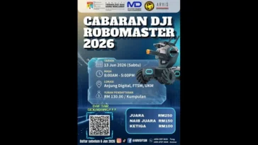 CABARAN DJI ROBOMASTER 2026 at UKM- Malaysia’s Exciting University Robotics Challenge