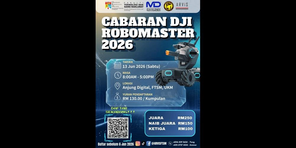 CABARAN DJI ROBOMASTER 2026 at UKM- Malaysia’s Exciting University Robotics Challenge