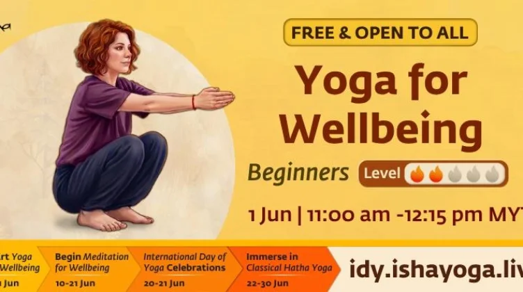 Yoga for Wellbeing (Level 2) Malaysia 2026- Elevate Your Health and Inner Balance at Isha Yoga Center