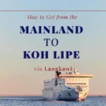 How to Get from the Mainland to Koh Lipe via Langkawi by Ferry