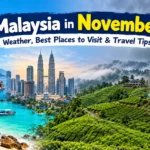 Malaysia in November_ Sun, City, Highlands & Rain 2026